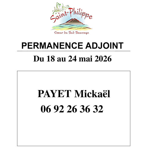 Permanence Adjoint du 18 au 24 Mai 2026. PAYET Mickael, Tél : 0692 26 36 32