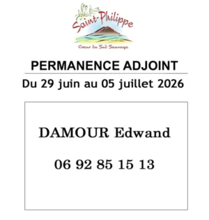 Permanence Adjoint du 29 juin au 05 juillet 2026. DAMOUR Edwand, Tél : 0692 85 15 13
