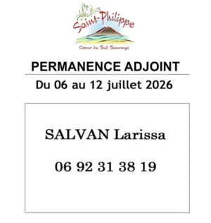 TEXTE : Permanence Adjoint du 29 juin au 05 juillet 2026. Salvan Larissa, Tél : 0692 31 38 19