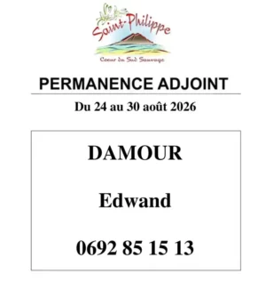 Permanence Adjoint du 24 au 30 août 2026. DAMOUR Edwand, Tél : 0692 85 15 13