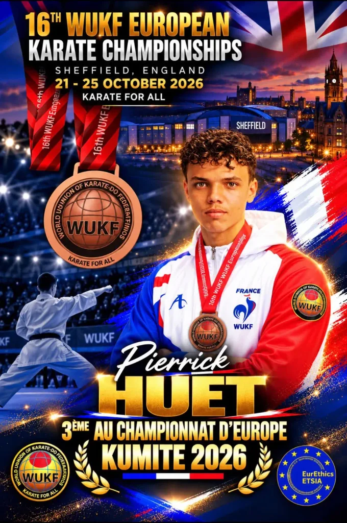 Affiche : Pierrick Huet, 3e au championnat d'Europe WUKF de kumité 2026